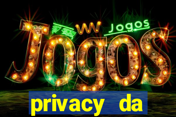 privacy da pipokinha gratis