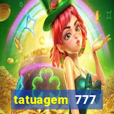 tatuagem 777 significado no crime