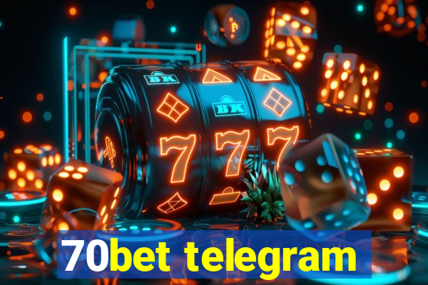 70bet telegram