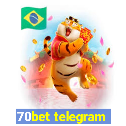 70bet telegram