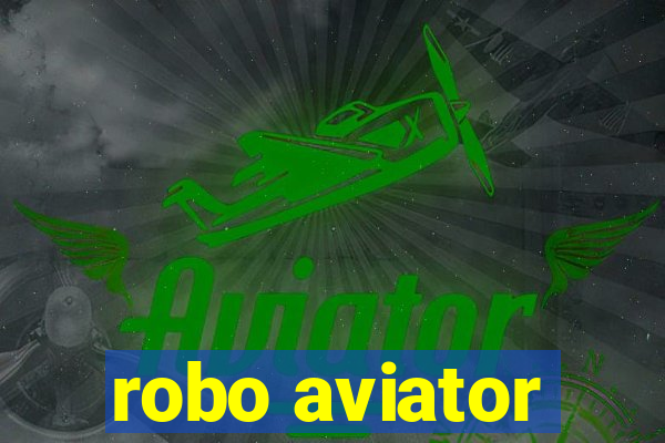 robo aviator