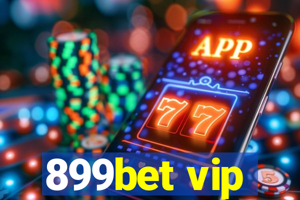 899bet vip