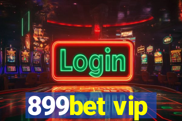 899bet vip