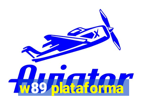 w89 plataforma