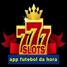 app futebol da hora