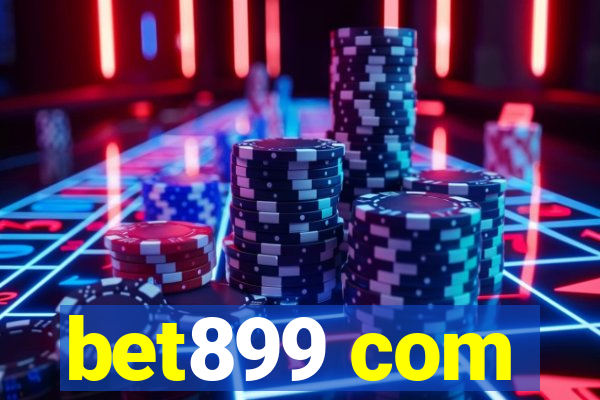 bet899 com