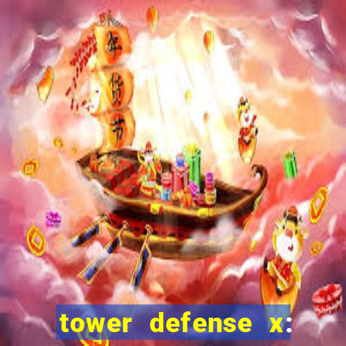 tower defense x: beta codes