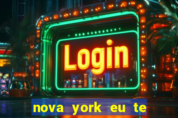 nova york eu te amo filme completo dublado