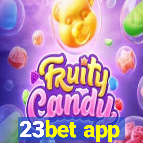 23bet app