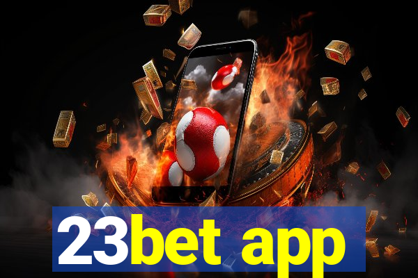 23bet app