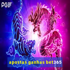 apostas ganhas bet365