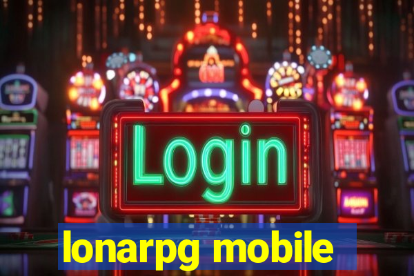 lonarpg mobile