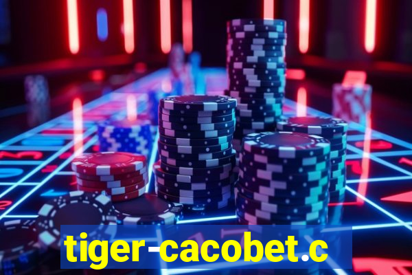 tiger-cacobet.com