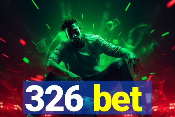 326 bet