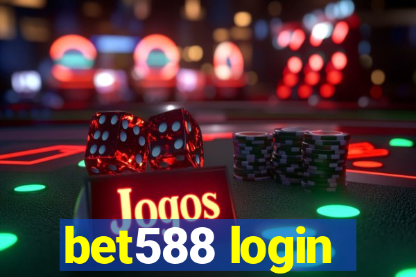 bet588 login