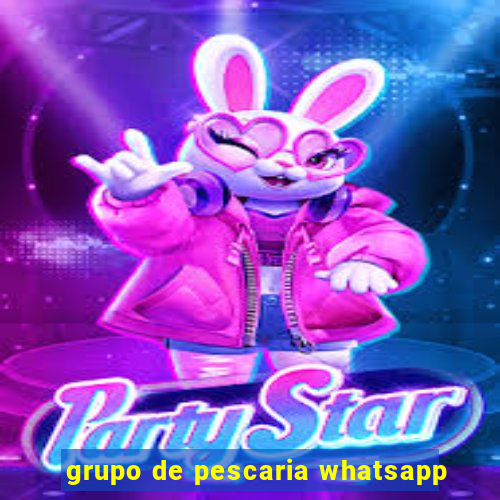 grupo de pescaria whatsapp