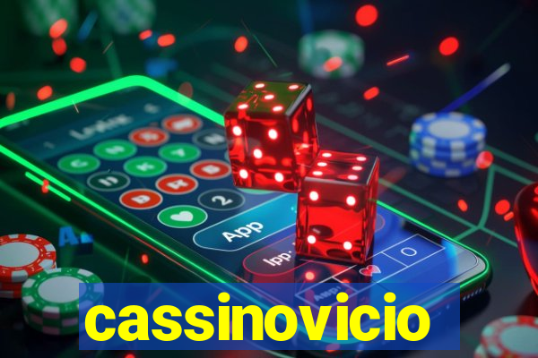 cassinovicio