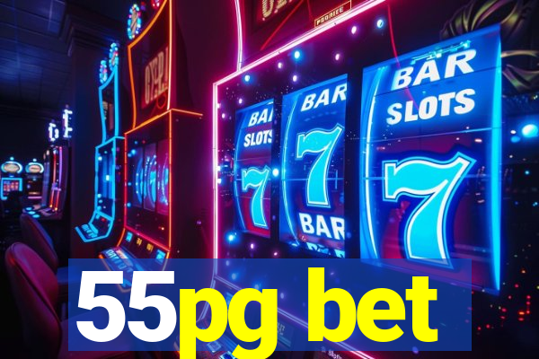 55pg bet