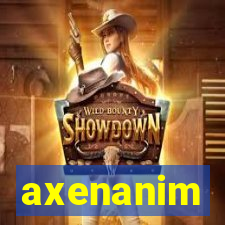 axenanim