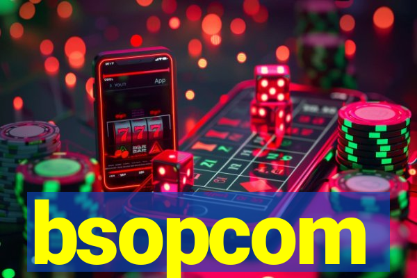 bsopcom