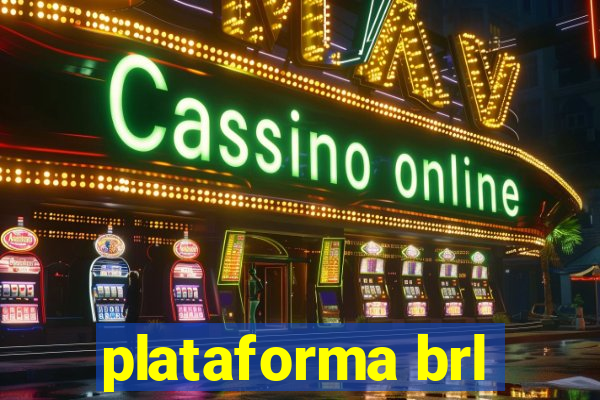 plataforma brl