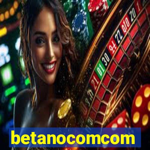 betanocomcom