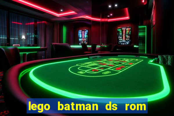 lego batman ds rom pt br