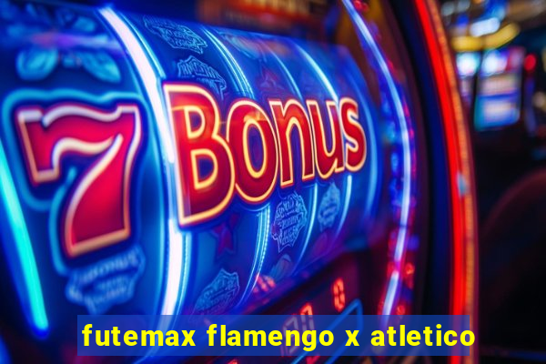 futemax flamengo x atletico