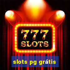 slots pg grátis