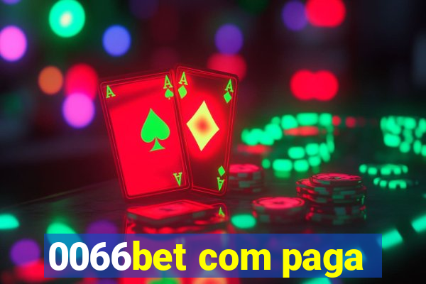 0066bet com paga