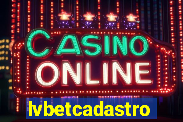 lvbetcadastro