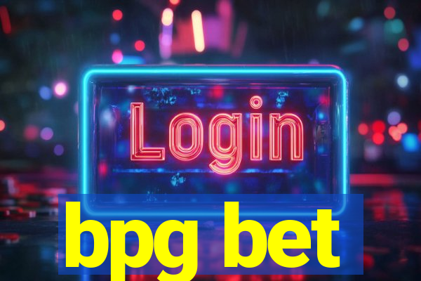 bpg bet