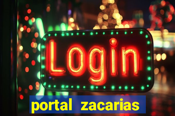 portal zacarias maior de 18