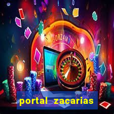 portal zacarias maior de 18