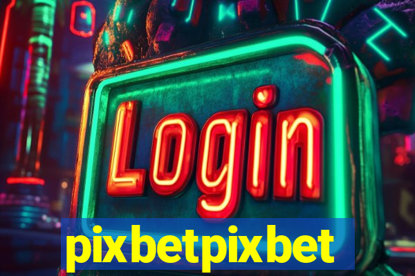 pixbetpixbet