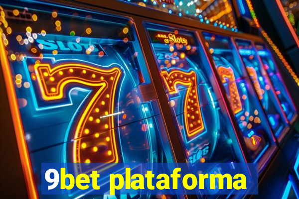 9bet plataforma