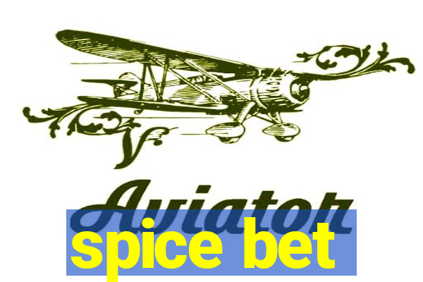 spice bet