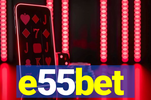 e55bet