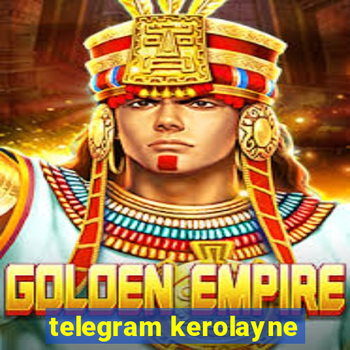 telegram kerolayne