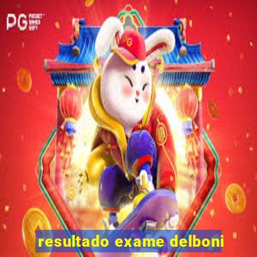 resultado exame delboni