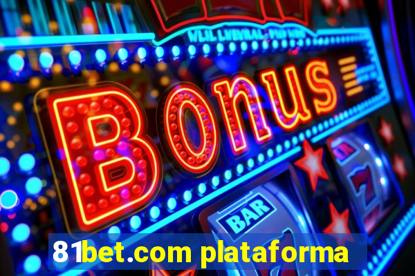 81bet.com plataforma