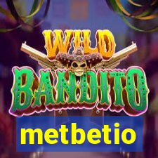 metbetio