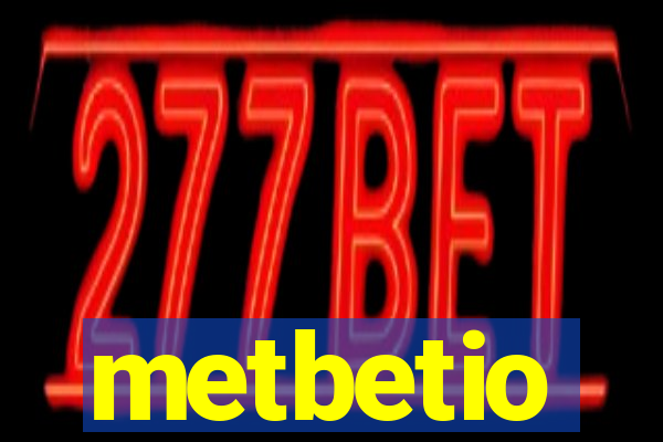 metbetio