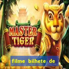 filme bilhete de loteria completo dublado