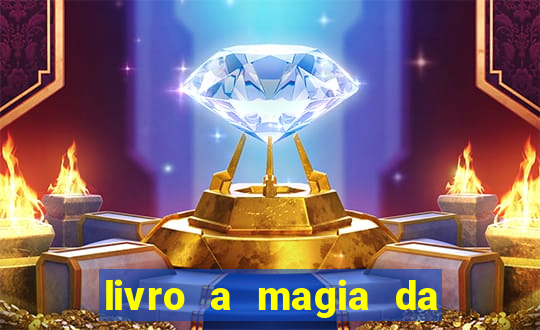 livro a magia da sobrevivência pdf download grátis