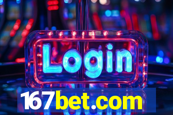 167bet.com