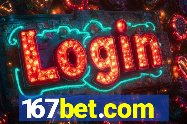 167bet.com