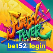 bet52 login