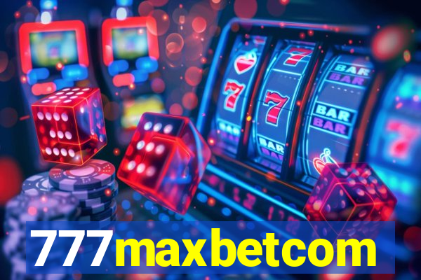 777maxbetcom