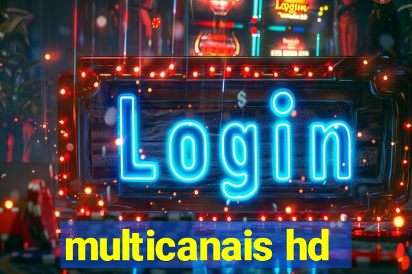 multicanais hd